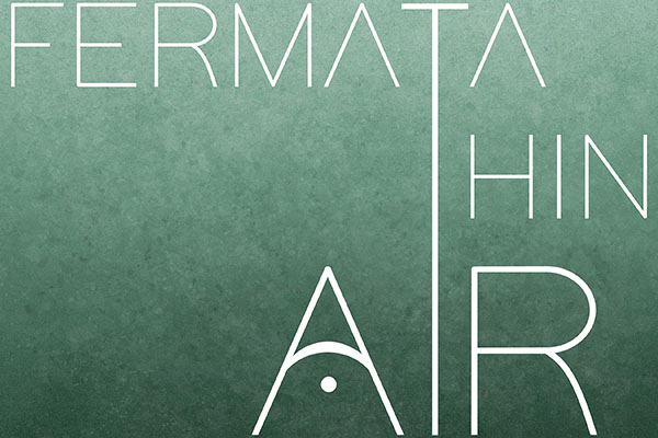 Fermata Thin Air Auditions