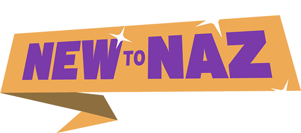 New to Naz