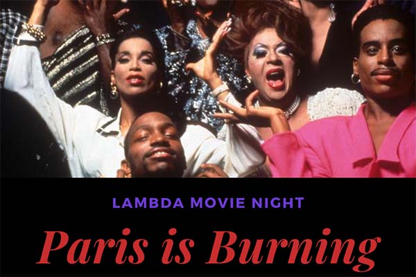 "Paris Is Burning" Lambda Movie Night