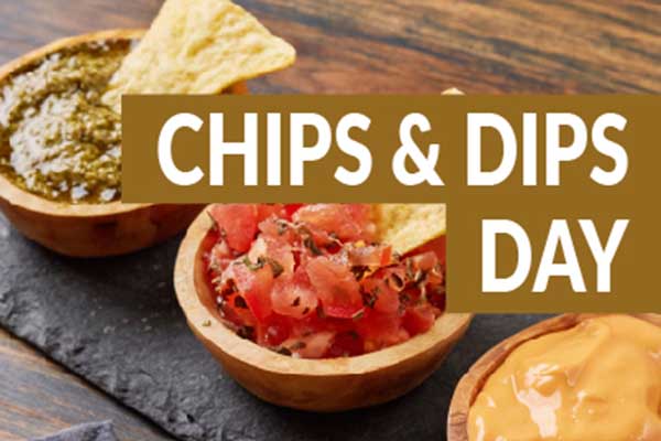  National Chips and Dips Day