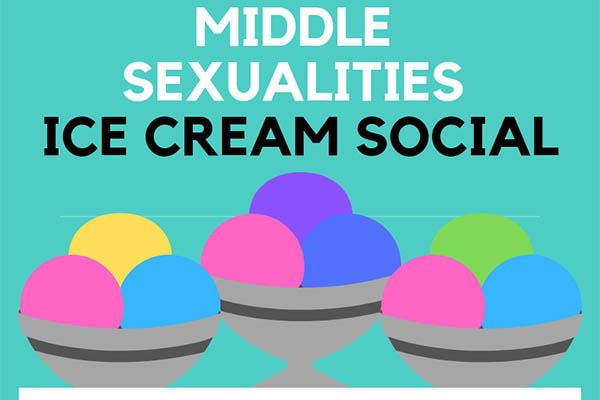  Middle Sexualities Ice Cream Social